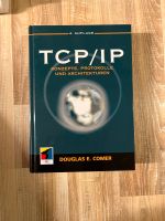 TCP/IP KONZEPTE, PROTOKOLLE UND ARCHITEKTUREN Sachsen - Markkleeberg Vorschau