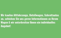 Ankauf von Gebrauchtfahrzeugen Unfallwagen Altfahrzeugen Autos Nordrhein-Westfalen - Hamminkeln Vorschau