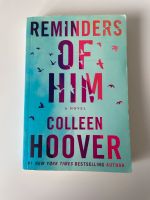 Reminders of Him Colleen Hoover Rheinland-Pfalz - Trier Vorschau