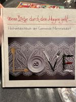 Wenn Liebe durch den Magen geht - Hochzeits-Kochbuch Memmelsdorf Bayern - Sonnefeld Vorschau