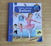 Ballett Wieso weshalb warum - Komm mit ins Ballett Buch Baden-Württemberg - Heidelberg Vorschau