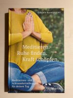 Gabriela Baumgartner Meditieren Ruhe finden Kraft schöpfen Hessen - Rodgau Vorschau