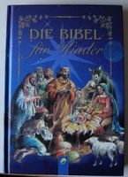 Die Bibel für Kinder; Geschichten aus dem Alten + Neuen Testament Rheinland-Pfalz - Neustadt an der Weinstraße Vorschau