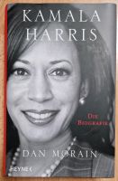 Kamala Harris "Die Biografie" Dan Morain NEU Berlin - Neukölln Vorschau