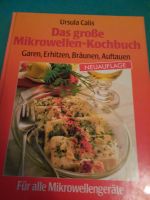 Koch-Buch - Essen - Das große Mikrowellen-Kochbuch - Ursula Calis Bayern - Peißenberg Vorschau