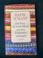 Rafik Schami Die Frau, die ihren Mann auf dem Flohmarkt verkaufte Berlin - Lichtenberg Vorschau