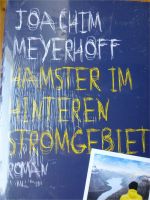 Joachim Meyerhoff  HAMSTER IM HINTEREN STROMGEBIET  OVP Hessen - Gießen Vorschau