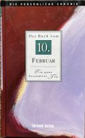 Das Buch vom 10. Februar, Chronik Verlag f. Geburtstag / Jubiläum Neuhausen-Nymphenburg - Neuhausen Vorschau