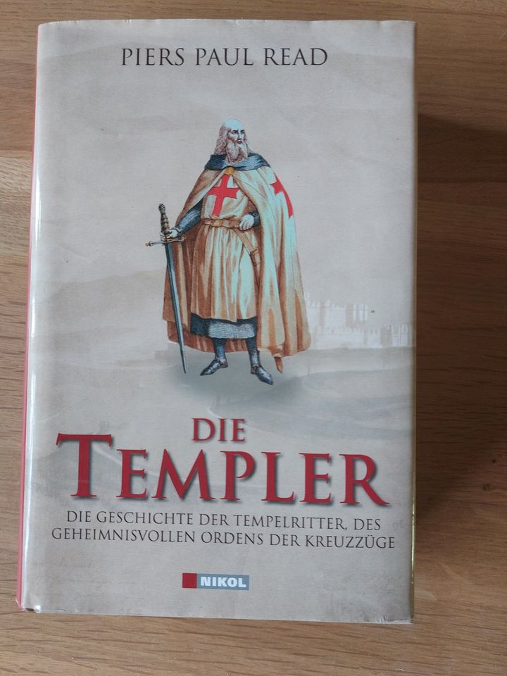 Die Templer Buch über den geheimnisvollen Ordens der Kreuzzüge in Weinböhla