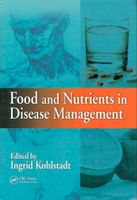 Food and Nutrients in Disease Management·Ingrid Kohlstadt·NEU Saarbrücken-Dudweiler - Scheidt Vorschau