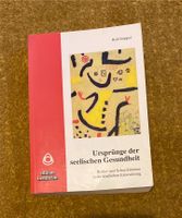 Rolf Göppel Ursprünge der seelischen Gesundheit Niedersachsen - Braunschweig Vorschau