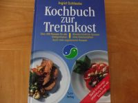 Kochbuch zur Trennkost abnehmen 300 Rezepte gebundene Ausgabe Niedersachsen - Hann. Münden Vorschau