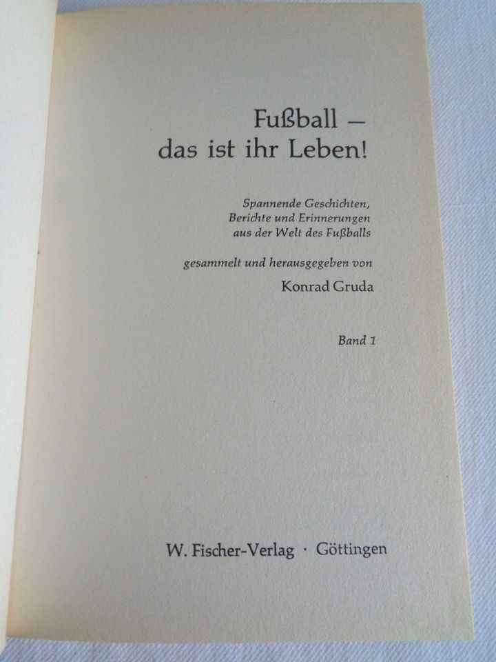 KONRAD GRUDA " FUSSBALL DAS IST IHR LEBEN " 1980 J ab 10 in Amberg