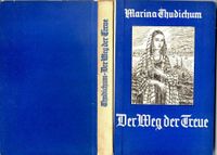Marina Thudichum - Der Weg der Treue - 1938 - Weise Verlag Eimsbüttel - Hamburg Niendorf Vorschau