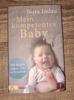 Mein kompetentes Baby, Nora Imlau Baden-Württemberg - Ludwigsburg Vorschau