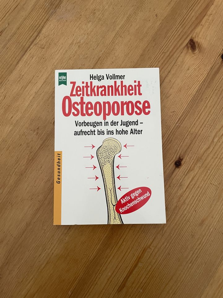 Buch Zeitkrankheit Osteoporose Vorsorge Ratgeber Vorbeugen in Hamburg