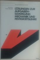 Mechanik und Festigkeitslehre, Lösungen zur Aufgabensammlung Niedersachsen - Wolfenbüttel Vorschau