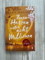 Buch Zwei Herzen unter acht Millionen Kate Spencer guter Zustand Nordrhein-Westfalen - Titz Vorschau