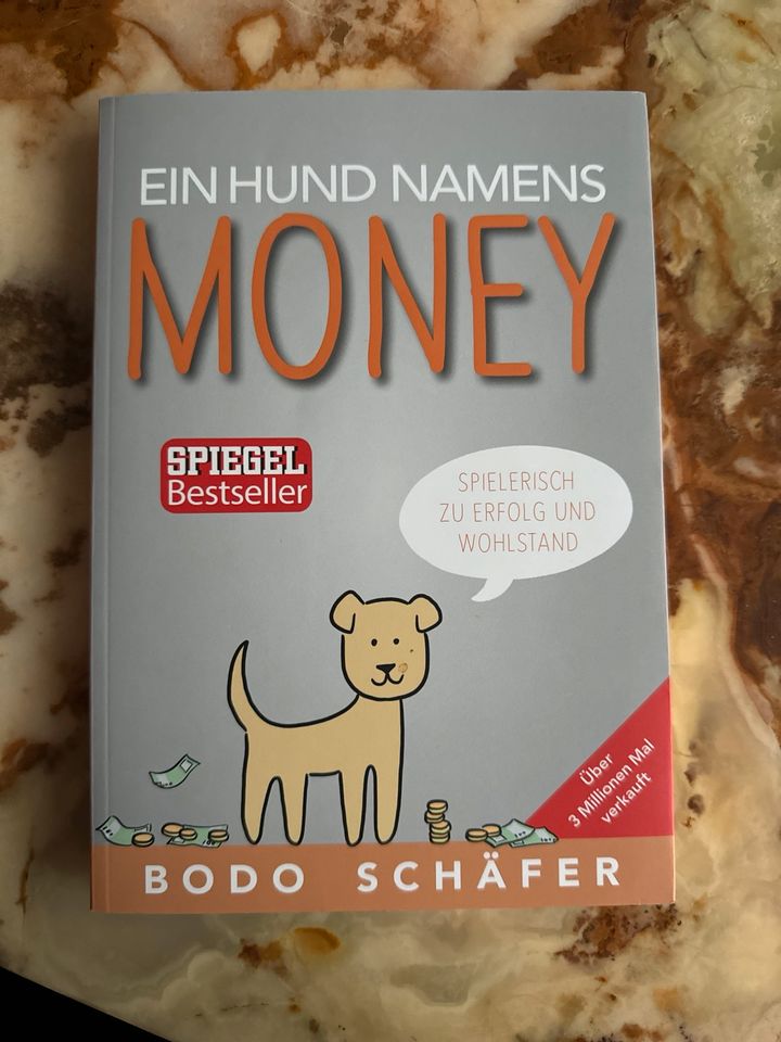 Ein Hund Namens Money - Bodo Schäfer in Dormagen