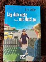 Eva Völler, Leg dich nicht mit Mutti an Mecklenburg-Vorpommern - Neu Kaliß Vorschau