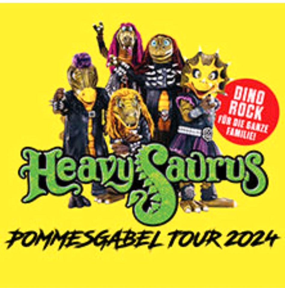 Tickets Heavy Saurus Hannover in Lutter am Barenberge