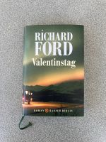 Richard Ford: Valentinstag Baden-Württemberg - Ulm Vorschau