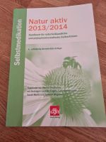 Selbstmedikation Phytopharmazie 2013/2014 Bayern - Kastl b Kemnath Vorschau