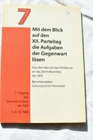 Mit dem Blick auf den XII. Parteitag die Aufgaben der Gegenwart l Sachsen - Brandis Vorschau