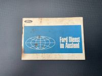 Handbuch Ford Dienst im Ausland Werkstatt-Adressen 1967 Oldtimer Bayern - Eußenheim Vorschau