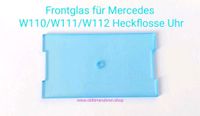 neues Frontglas Mercedes Benz W110 W111 W112 Uhr Heckflosse Bayern - Wörth Kr. Erding Vorschau