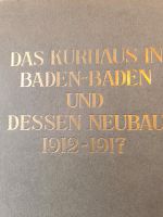 Buch "Das Kurhaus in Baden-Baden" Neubau 1912-1917 Baden-Württemberg - Baden-Baden Vorschau