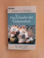 Das Wunder der Gelassenheit von Nancy O'Hara Bayern - Rödental Vorschau
