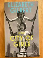 Buch City of girls Elisabeth Gilbert Roman Essen - Essen-Werden Vorschau