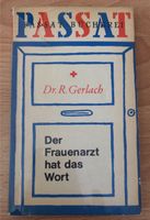 Altes DDR Buch: Der Frauenarzt hat das Wort, Dr. R. Gerlach Berlin - Hellersdorf Vorschau