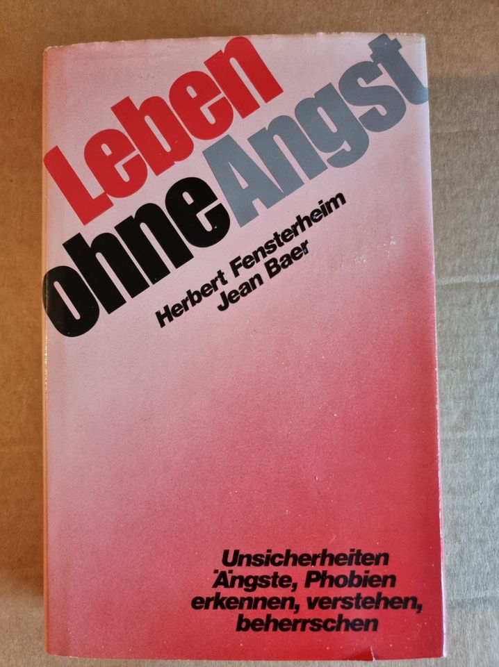 Buch: Leben ohne Angst - Herbert Fensterheim, Jean Baer in Struvenhütten