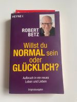 Robert Betz willst du normal sein oder glücklich? Bayern - Berg Vorschau