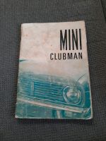 Mini Clubman Betriebsanleitung 1970 ,limitierte Auflage Rheinland-Pfalz - Zweibrücken Vorschau