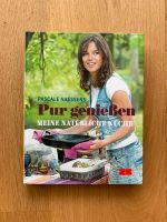 Kochbuch Pur Genießen Pascale Naessens Bayern - Augsburg Vorschau