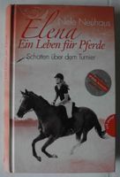 Elena – Ein Leben für Pferde, Nele Neuhaus; Schatten über dem Rheinland-Pfalz - Neustadt an der Weinstraße Vorschau