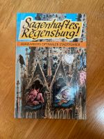Sagenhaftes Regensburg -Stadtführer Bayern - Lappersdorf Vorschau