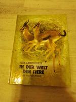 In der Welt der Tiere Igor Akimuschkin DDR Kinderbuch Leipzig - Dölitz-Dösen Vorschau