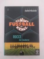 Buch - Die wilden Fussballkerle - Rocce der Zauberer Bayern - Rödental Vorschau