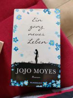 Ein ganz neues Leben Jojo Moyes Nordrhein-Westfalen - Gladbeck Vorschau