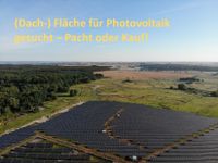 (Dach-) Fläche für Photovoltaik gesucht – Pacht oder Kauf! Sachsen-Anhalt - Zscherndorf Vorschau