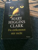 Du entkommst mir nicht  Mary Higgins Clark Niedersachsen - Fredenbeck Vorschau