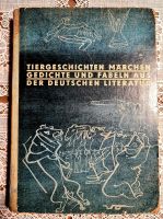 TIERGESCHICHTEN MÄRCHEN GEDICHTE UND FABELN / 1955 DDR . Thüringen - Camburg Vorschau