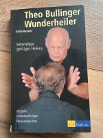 Theo Bullinger - Wunderheiler Bayern - Amberg Vorschau