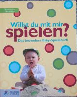 Willst Du mit mir spielen, Baby-Spiele Buch Bayern - Denklingen Vorschau