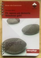 Fachbuch Fit, wenn es um demente Bewohner geht Niedersachsen - Hodenhagen Vorschau