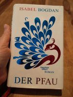 Der Pfau Isabel Bodgan Roman Hardcover gebundenes Buch Niedersachsen - Lüneburg Vorschau